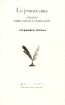 portada Lo intraducible: Ensayos sobre poesía y traducción (Textos y pretextos)