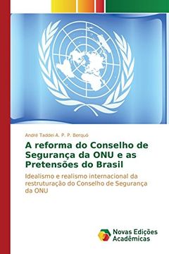 portada A reforma do Conselho de Segurança da ONU e as Pretensões do Brasil