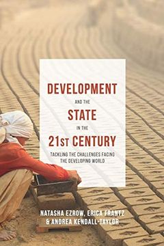 portada Development and the State in the 21St Century: Tackling the Challenges Facing the Developing World 