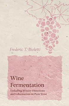 portada Wine Fermentation - Including Winery Directions and Information on Pure Yeast (in English)