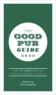 portada The Good pub Guide 2020: The top 5,000 Pubs for Food and Drink in the uk (en Inglés)
