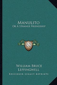 portada manulito: or a strange friendship