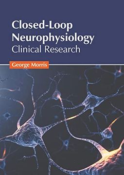 portada Closed-Loop Neurophysiology: Clinical Research (en Inglés)