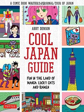 portada Cool Japan Guide: Fun in the Land of Manga, Lucky Cats and Ramen (in English)
