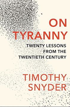 portada On Tyranny: Twenty Lessons from the Twentieth Century (in English)