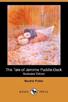 portada the tale of jemima puddle-duck (illustrated edition) (dodo press)