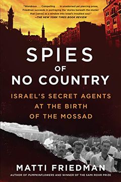 portada Spies of no Country: Israel's Secret Agents at the Birth of the Mossad (in English)