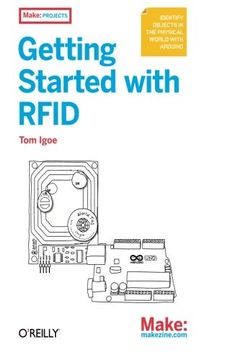 portada Getting Started With Rfid: Identify Objects in the Physical World With Arduino (Make: Projects) (en Inglés)