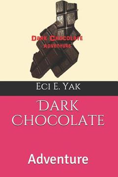 portada Dark Chocolate: Adventure