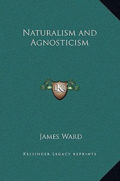 portada naturalism and agnosticism (en Inglés)