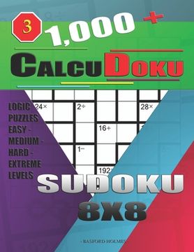 portada 1,000 + Calcudoku sudoku 8x8: Logic puzzles easy - medium - hard - extreme levels (en Inglés)