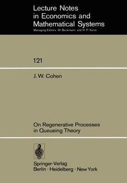 portada on regenerative processes in queueing theory (en Inglés)