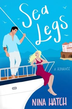 portada Sea Legs: A Fake Relationship Romance (en Inglés)