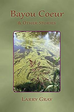 portada Bayou Coeur and Other Stories (en Inglés)
