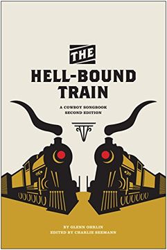 portada The Hell-Bound Train: A Cowboy Songbook, Second Edition (Voice in the American West) (en Inglés)