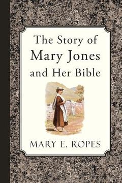 portada The Story of Mary Jones and Her Bible (en Inglés)