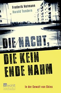 portada Die Nacht, die Kein Ende Nahm: In der Gewalt von Skins (in German)