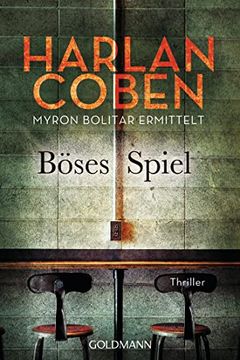portada Böses Spiel - Myron Bolitar Ermittelt: Thriller (Myron-Bolitar-Reihe, Band 6) (en Alemán)