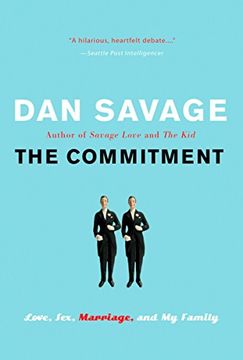 portada The Commitment: Love, Sex, Marriage, and my Family 