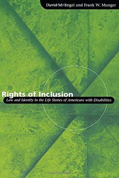 portada Rights of Inclusion: Law and Identity in the Life Stories of Americans With Disabilities (Chicago Series in law and Society) (en Inglés)