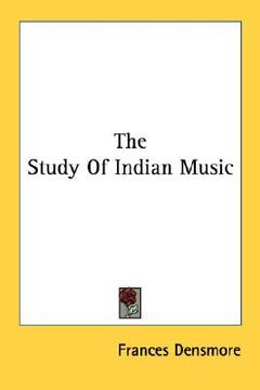 portada the study of indian music (en Inglés)