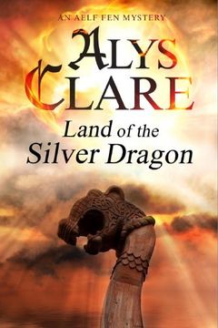 portada Land of the Silver Dragon (an Aelf fen Mystery) (en Inglés)