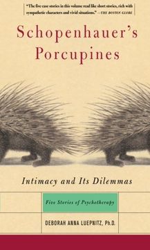 portada schopenhauer´s porcupines,intimacy and its dilemmas : five stories of psychotherapy