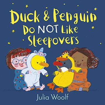 portada Duck and Penguin do not Like Sleepovers (Duck and Penguin, 2) (in English)