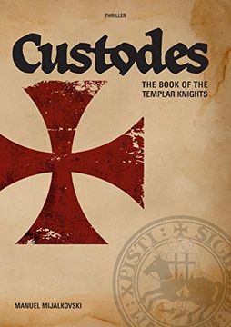 portada The Book of the Templar Knights: Custodes (en Inglés)