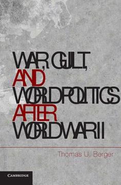 portada War, Guilt, and World Politics After World war ii (in English)