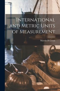 portada International and Metric Units of Measurement