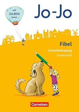 portada Jo-Jo Fibel 1. Schuljahr - Allgemeine Ausgabe - Neubearbeitung 2016. Druckschriftlehrgang (en Alemán)