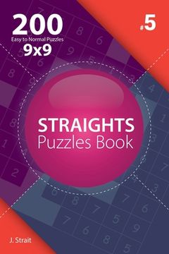 portada Straights - 200 Easy to Normal Puzzles 9x9 (Volume 5)