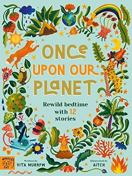 portada Once Upon a Planet: Rewild Bedtime With 12 Folktales (en Inglés)