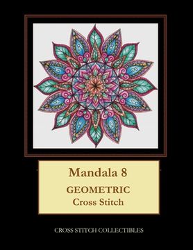portada Mandala 8: Geometric Cross Stitch Pattern (en Inglés)