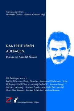portada Das Freie Leben Aufbauen: Dialoge mit Abdullah Öcalan (en Alemán)