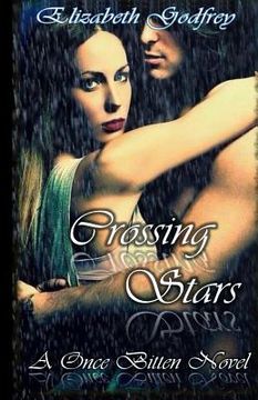 portada Crossing Stars: A Once Bitten Novel (en Inglés)