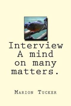 portada Interview A mind on many matters. (en Inglés)