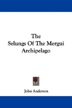 portada the selungs of the mergui archipelago (en Inglés)