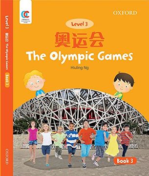 portada Oec Level 3 Student's Book 3: The Olympic Games (Oxford Elementary Chinese, Level 3, 3) (en Inglés)