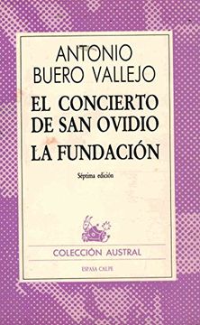 El concierto de san ovidio / la fundacion (Colección Austral)