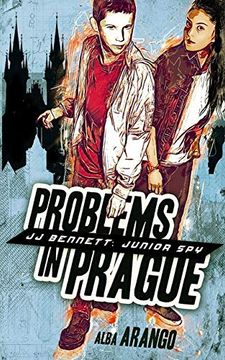 portada Problems in Prague (jj Bennett: Junior Spy) (en Inglés)