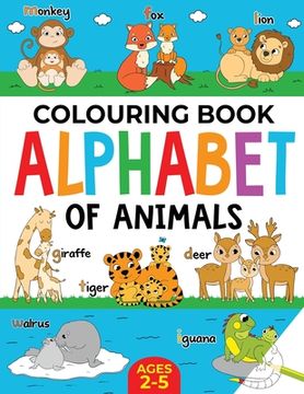 portada Animal Colouring Book for Children: Alphabet of Animals: Age 2-5 (en Inglés)