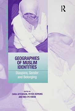 portada Geographies of Muslim Identities: Diaspora, Gender and Belonging (en Inglés)