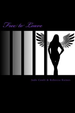 portada Free to Leave: Book One of the Free Girls Series (en Inglés)
