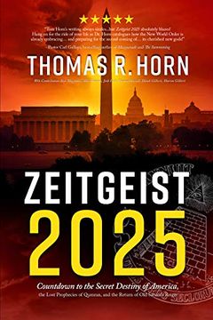 portada Zeitgeist 2025: Countdown to the Secret Destiny of America. The Lost Prophecies of Qumran, and the Return of old Saturn'S Reign (in English)