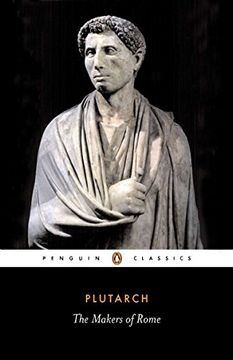 portada The Makers of Rome: Nine Lives (Penguin Classics) (en Inglés)