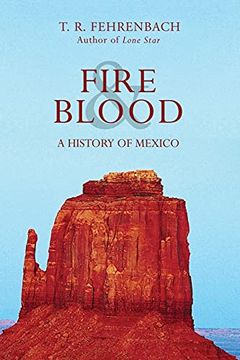 portada Fire & Blood: A History of Mexico (en Inglés)