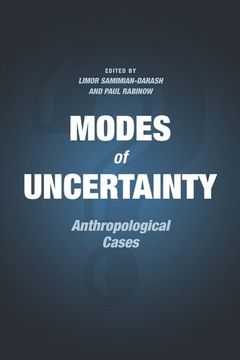 portada Modes of Uncertainty: Anthropological Cases (en Inglés)