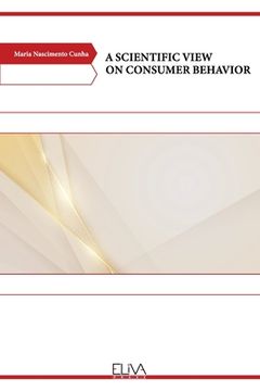 portada A Scientific View on Consumer Behavior (en Inglés)